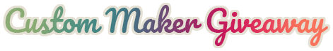 custommakergiveaway.png
